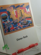 Dieter Roth, eine Einfhrung in sein Schaffen und Werk von Hans Joachim Mller