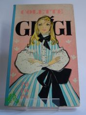 Gigi und andere Erzhlungen / Colette. Berecht. bers. von Seiten Neumann