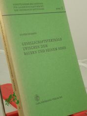 Gesellschaftsvertrge zwischen dem Bauern und seinem Sohn / Gnter Neumann