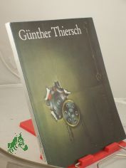 Gnther Thiersch. Paintings. Etchings.
