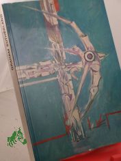 Graham Sutherland : Haus d. Kunst Mnchen, 11. Mrz - 7. Mai 1967; Gemeentemuseum Den Haag, 2. Juni - 30. Juli 1967; Haus am Waldsee Berlin, 11. Aug. - 24. Sept. 1967; Wallraf-Richartz-Museum Kln, 7. Okt. - 20. Nov. 1967 / Red.: Douglas Co