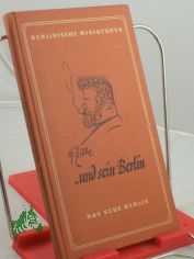 H. Zille ... und sein Berlin : Persnl. Erinnergn an d. Meister / v. Walter Zille