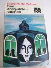 Das Antiquittenkabinett / Honore de Balzac. Aus d. Franz. bers. von Bernhard Wildenhahn