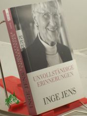 Unvollstndige Erinnerungen / Inge Jens