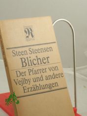 Der Pfarrer von Vejlby und andere Erzhlungen : aus d. Dn. / Steen Steensen Blicher