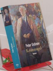 Krumnagel : Roman / Peter Ustinov. Aus dem Engl. bers. von Wulf Teichmann