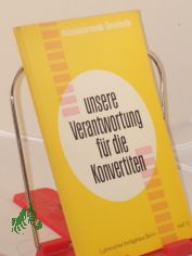Unsere Verantwortung fr die Konvertiten