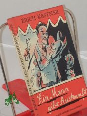 Ein Mann gibt Auskunft / Erich Kstner. Zeichn. von Erich Ohser
