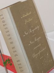 Der Hagestolz. Die Mappe meines Urgrovaters.