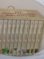 Die Jahrtausendbibliothek : 1000 Jahre Geschichte zum Anfassen in 10 Bnden / hrsg. von Ulrike Mller-Kaspar