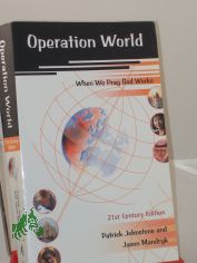 Operation World - PB 6th Edition (2001 Update): 21st Century Edition