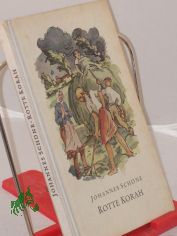 Rotte Korah : Eine Erzhlg f. d. Jugend / Johannes Schne