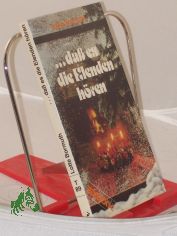 ... Dass es die Elenden hren / Lotte Bormuth