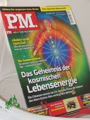 12/2009, Das Geheimnis der kosmischen Lebensenergie, die Chinesen nennen es Chi die Inder Prana Was verbirgt sich dahinter
