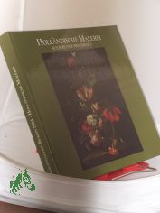 Hollndische Malerei aus Berliner Privatbesitz