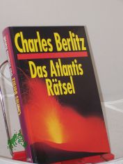 Das Atlantis-Rtsel / Charles Berlitz. Berecht. bers. von Karin Seiten Krausskopf