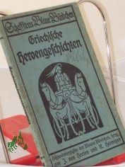 Griechische Heroengeschichten seinem Sohn erzhlt von Berthold Georg Niebuhr
