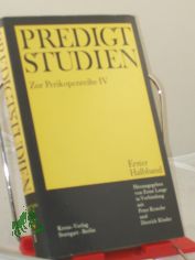 Predigtstudien fr das Kirchenjahr 1969/1970 Perikopenreihe IV - Erster Halbband.