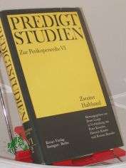 Predigtstudien fr das Kirchenjahr 1971/1972 zur Perikopenreihe VI - Zweiter Halbband;