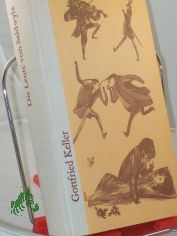 Die Leute von Seldwyla : Erzhlgn / Gottfried Keller. Mit e. Einf.: Arnold Zweig u. e. Nachw.: Manfred Beyer Illustrationen: Wolfgang Wrfel