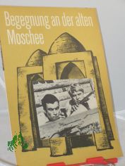 59/70, Begegnung an der alten Moschee