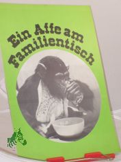 33/77, Ein Affe am Familientisch