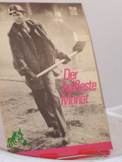74/74, Der heieste Monat