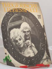 46/72, Trgerische Liebesspiele