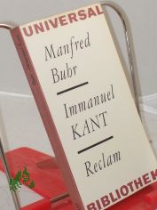Immanuel Kant : Einf. in Leben u. Werk / Manfred Buhr