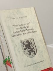 Wirtschaftlicher und sozialer Wandel im Lneburger Landadel whrend des Sptmittelalters / von Thomas Vogtherr