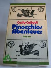 Pinocchios Abenteuer : aus d. Ital. / Carlo Collodi. bers. von Paula Goldschmidt