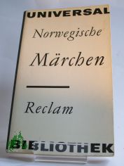 Norwegische Mrchen / hrsg. von Bernhard Schulze. Aus d. Norweg. bers. von Bernhard Schulze. Mit Illustrationen von Ruth Knorr