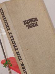 Ein Prolet erzhlt : Lebensschilderg e. dt. Arbeiters / Ludwig Turek