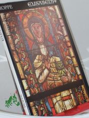 Elisabeth, Landgrfin von Thringen / Gnther Hoppe. Hrsg. von d. Wartburg-Stiftung Eisenach