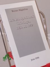 Die Landgrafschaft Thringen 1130 bis 1247 / von Werner Mgdefrau. Hrsg.: Landeszentrale fr Politische Bildung Thringen