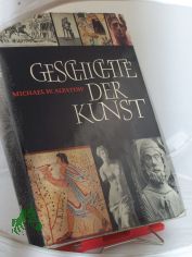 Geschichte der Kunst / Michael W. Alpatow. Geschichte der Kunst / Band. 1. Die Kunst der Alten Welt und des Mittelalters [bers. von Kurt Kppers]