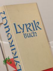 Lyrikbuch / Hrsg.: Ferdinand Avenarius. Erneuert von Hans u. Hedwig Bhm