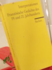 Franzsische Gedichte des 19. und 20. Jahrhunderts / hrsg. von Hartmut Khler