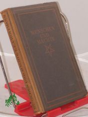 Menschen und Mchte : Ausgew. Erzhlgn / E. T. A. Hoffmann