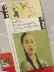 Balzac und die kleine chinesische Schneiderin : Roman / Dai Sijie. Aus dem Franz. von Gi Waeckerlin Induni