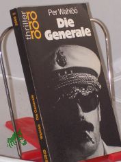 Die Generale / Per Wahl. Dt. von Eckehard Schultz