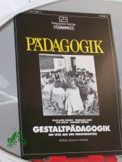 5/1990, Gestaltpdagogik, ein Weg aus der Berufsroutine