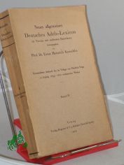 Kneschke, Ernst Heinrich: Neues allgemeines deutsches Adels-Lexicon. Band. 4. Graffen - Kalau v. Kalheim