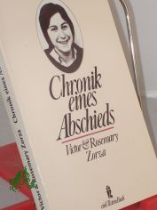 Chronik eines Abschieds / Victor u. Rosemary Zorza. bers. von Hedda Pnke