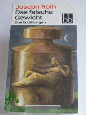 Das falsche Gewicht : 3 Erzhlungen / Joseph Roth