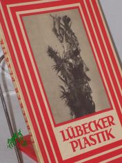 Lbecker Plastik / Carl Georg Heise