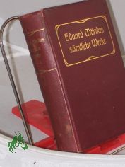 Smtliche Werke in 6 Teilen / Eduard Mrike. Hrsg. von Rudolf Krau
