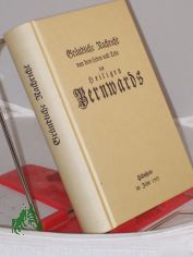 Grndliche Nachricht von dem Leben und Tode des heiligen Bernwards