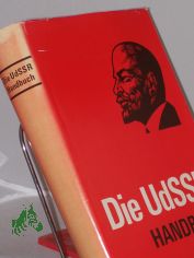 Die Union der Sozialistischen Sowjetrepubliken : Handbuch / hrsg. von N. Steinberger u. H. Gschel