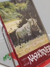 Wo die Nashrner suhlen / Wolfgang Ullrich